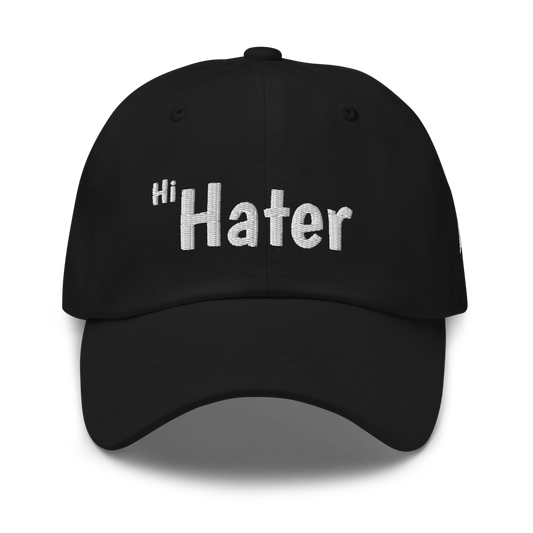 (New) Hi Hater Embroidered Dad hat